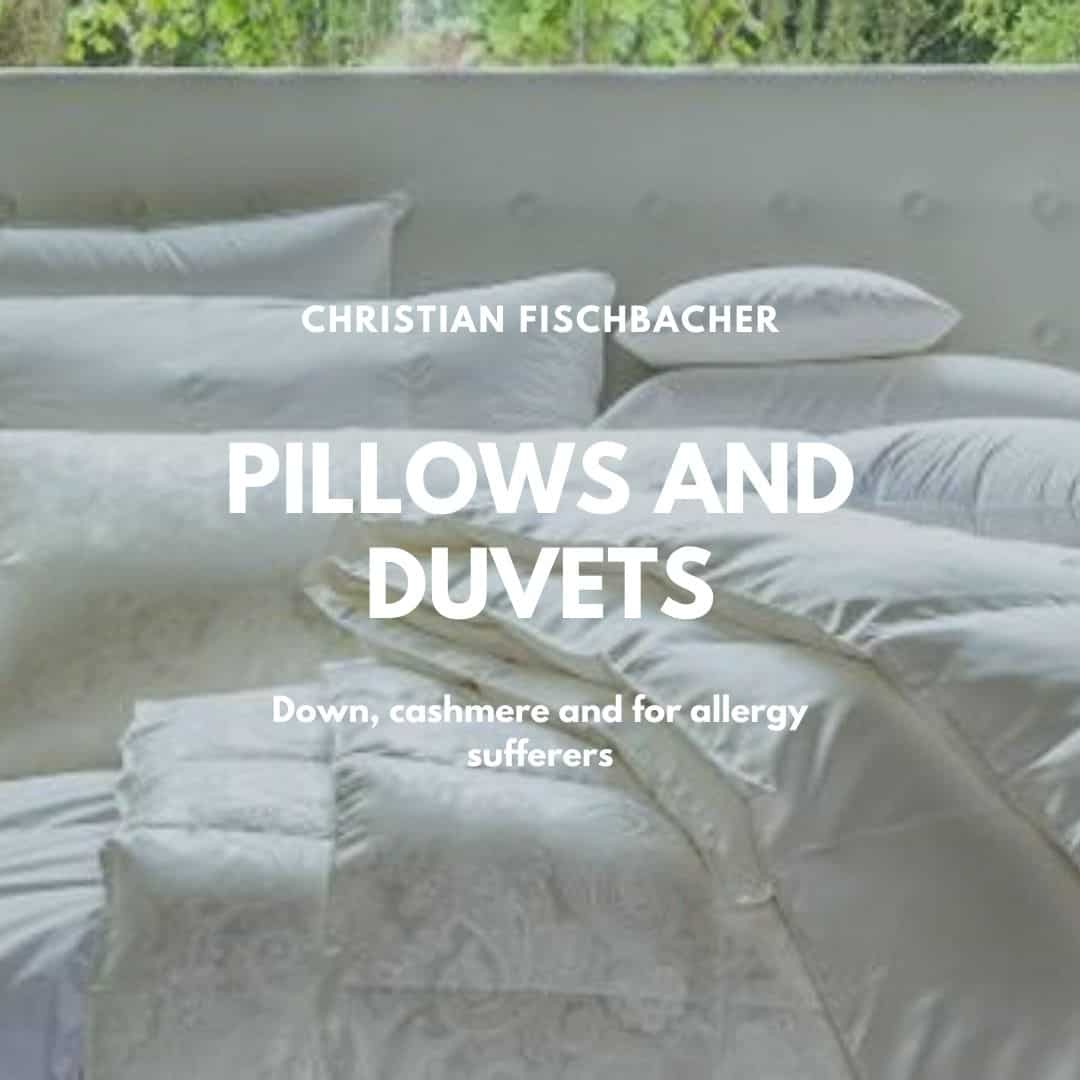 Christian Fischbacher duvets and pillows